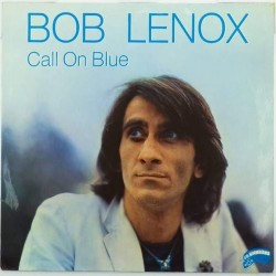 Пластинка Bob Lenox Call on blue